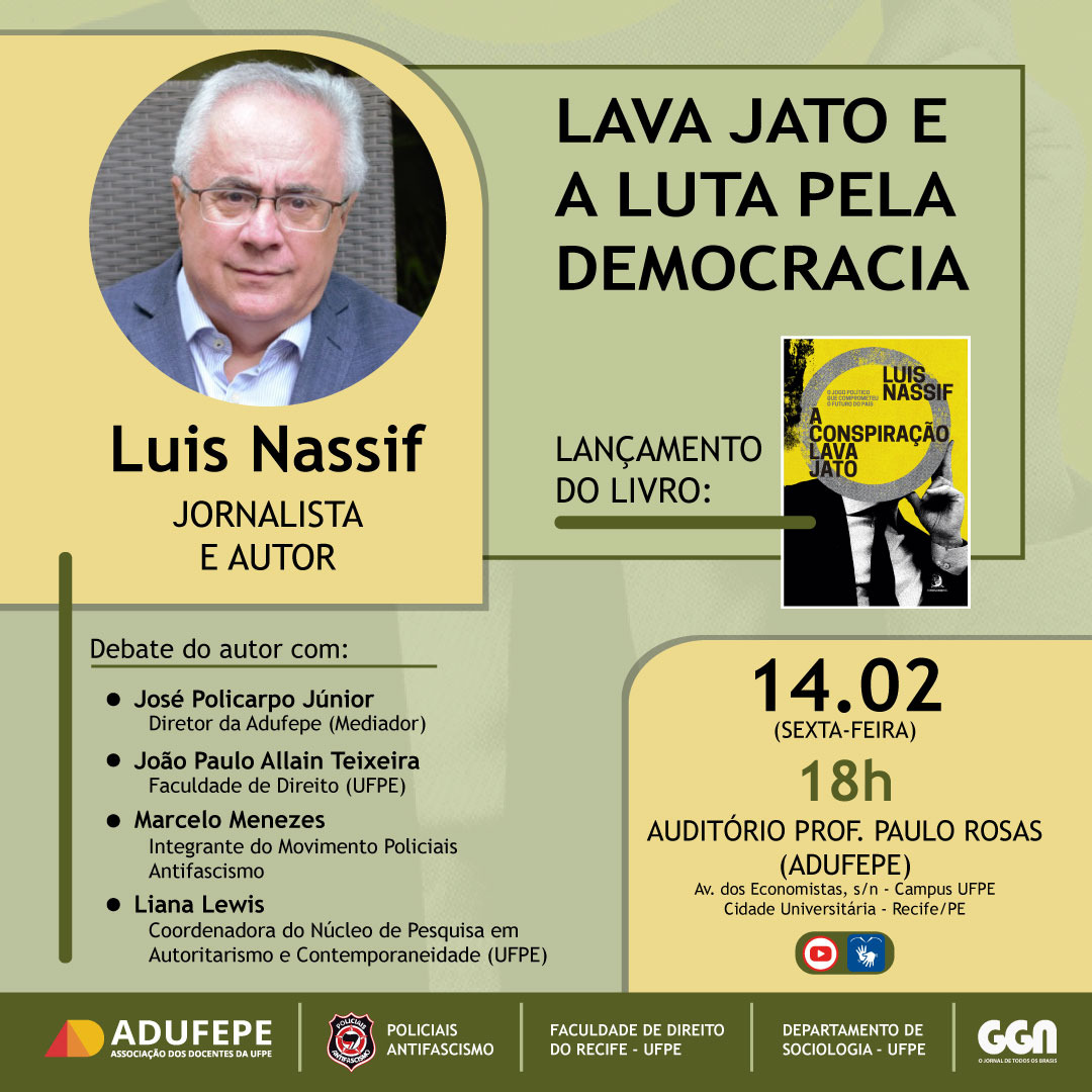 UFPE recebe o jornalista Luis Nassif para o lançamento de “A Conspiração Lava Jato”