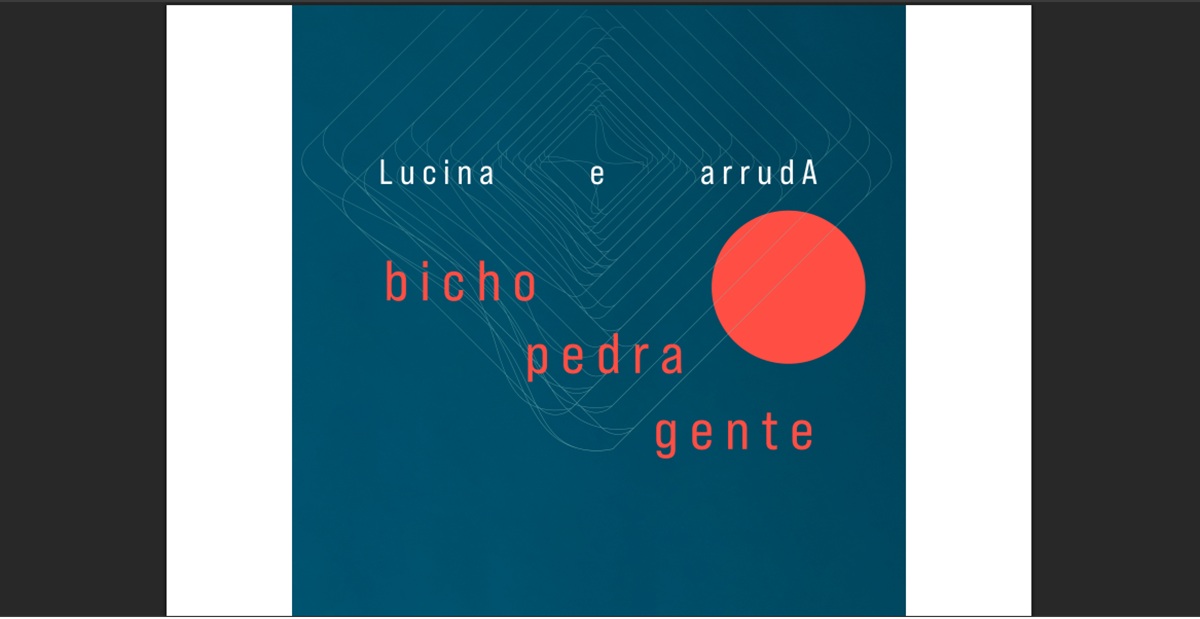 Tão digno, tão lindo! O CD de Lucina e arrudA, por Aquiles Rique Reis