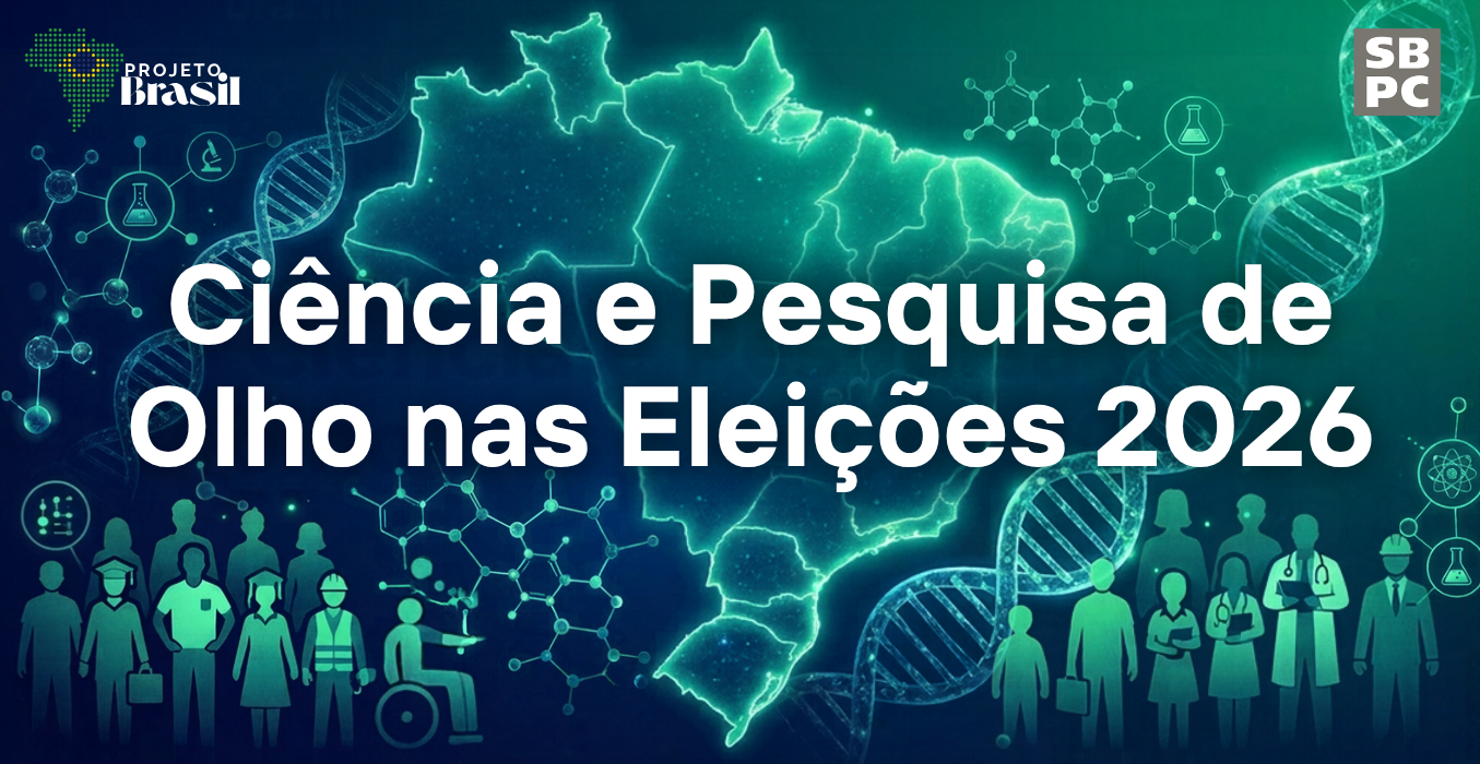 Ciência e Pesquisa de Olho nas Eleições 2026 (3)